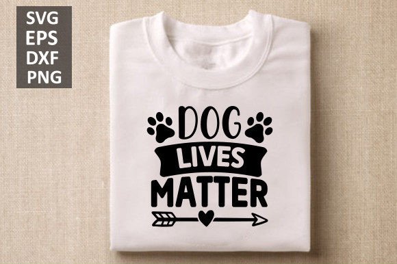 Dog Lives Matter Svg, Dog Svg Design