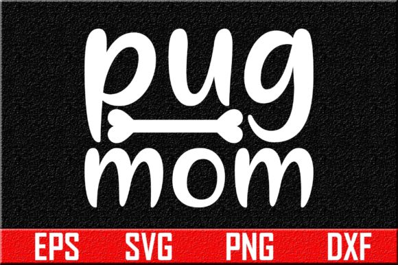Dog Svg Design, Pug Mom: A Hands-On Review for Makers