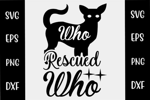Dog SVG Design Who Rescued Who: A Designer's Review