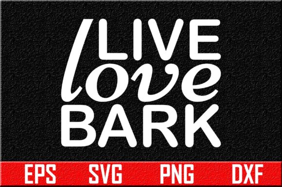 Live Love Bark: A Hands-On Review of the Dog SVG Design
