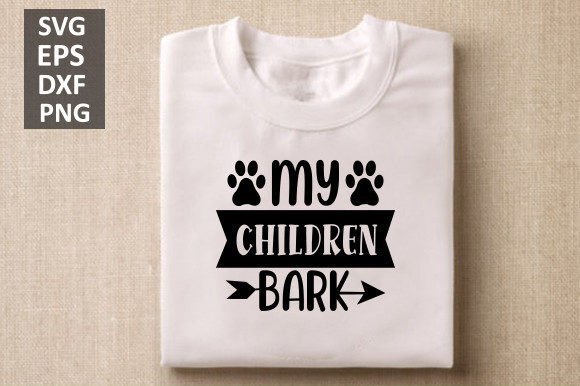 My Children Bark Svg: A Designer's Review