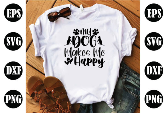 My Dog Makes Me Happy Dog SVG: Embroidery Test